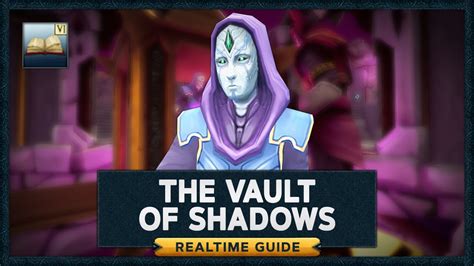 For those who completed the mystery The <b>Vault</b> <b>of</b> <b>Shadows</b> before this quest was released, simply talk to Dr Nabanik and accept the quest. . The vault of shadows rs3